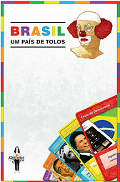 Brasil: Um País de Tolos