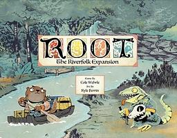 Root: Expansões Ribeirinhos e Baralho dos Exilados e Partisians